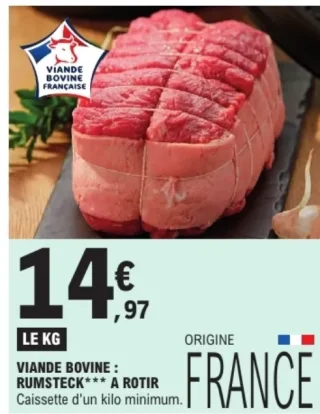 Viande bovine : Rumsteck*** à rôtir