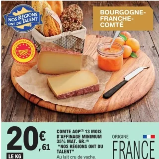Comté AOP 13 mois d'affinage minimum Nos Régions ont du Talent 35% Mat. Gr.