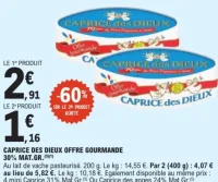 Fromage Caprice des Dieux Offre Gourmande 30% MAT.GR.