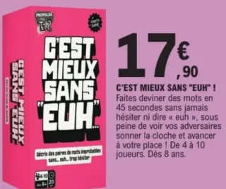 Jeu de société C'est Mieux Sans "Euh" ! Propulse