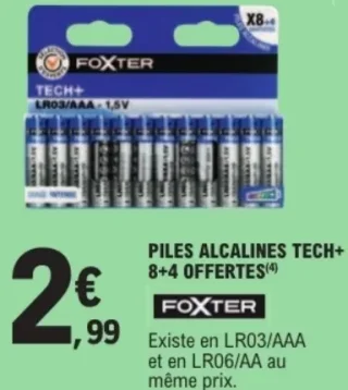 Piles alcalines Tech+ 8+4 offertes Foxter