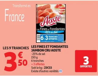 LES FINES ET FONDANTES JAMBON CRU AOSTE