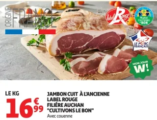 Jambon cuit à l'ancienne Label Rouge Filière Auchan "Cultivons le bon"