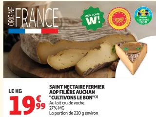 Saint Nectaire fermier AOP Filière Auchan "Cultivons le bon"