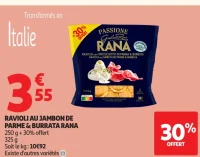 Ravioli au jambon de Parme & burrata Rana Passione