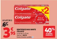 DENTIFRICE MAX WHITE COLGATE Le lot de 2 x 75 ml