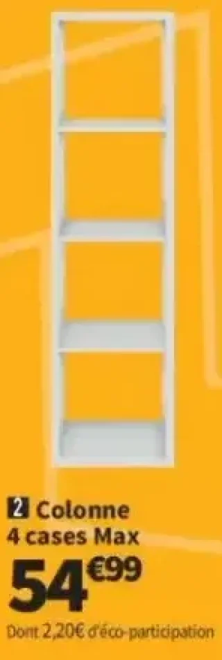 Colonne 4 cases Max
