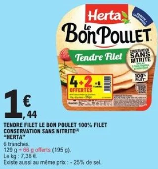 Tendre Filet Le Bon Poulet 100% Filet Conservation Sans Nitrite "Herta"