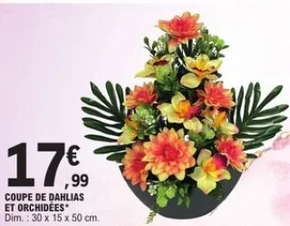 Coupe de dahlias et orchidées artificielles