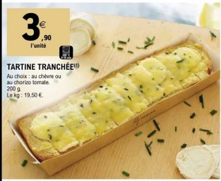 Tartine tranchée au chèvre ou au chorizo tomate 200g