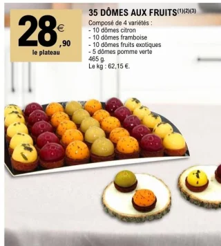 35 dômes aux fruits