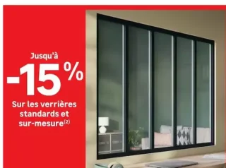 Verrières standards et sur-mesure
