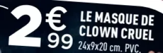 Le masque de clown cruel