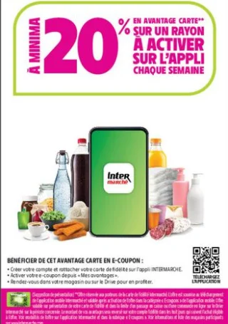 20% en avantage carte sur un rayon à activer sur l'application Intermarché