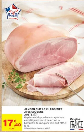Jambon cuit Le Charcutier avec couenne Aoste