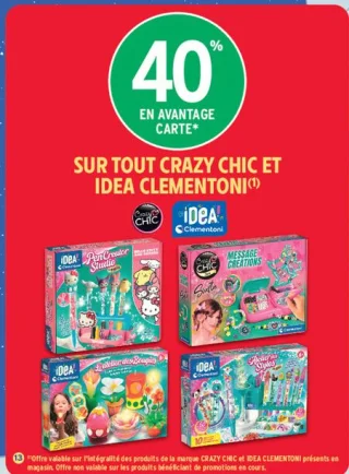 Produits de la marque Crazy Chic et Idea Clementoni