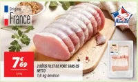 2 rôtis filet de porc sans os 