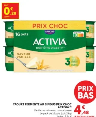 Yaourt fermenté au bifidus Prix Choc Activia