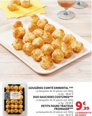 Gougères Comté Emmental, Duo saucisses costumes ou Petits fours traiteur Fromager
