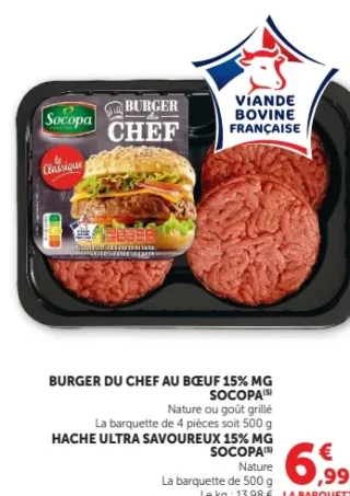 Burger du chef ou Hache ultra savoureux 15% MG Socopa