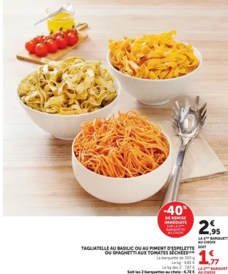 Tagliatelle au basilic ou au piment d'Espelette ou Spaghetti aux tomates séchées