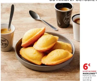 Madeleines au choix