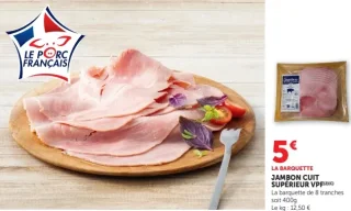 Jambon cuit supérieur VPF Le Porc Français