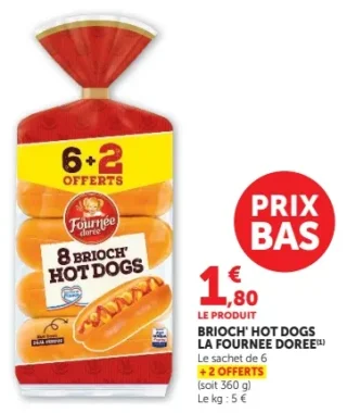 Brioch' Hot Dogs La Fournée Dorée
