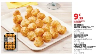 Gougères Comté Emmental, Duo Saucisses Costumes ou Petits Fours Traiteur Fromager U