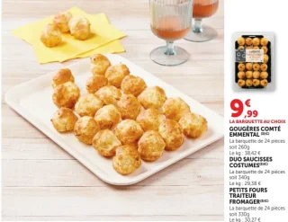 Gougères Comté Emmental, Duo saucisses costumes ou Petits fours traiteur fromager