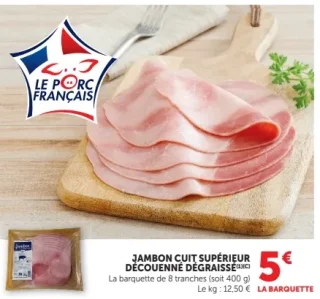 Jambon cuit supérieur découenné dégraissé Le Porc Français