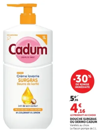 Douche surgras ou dermo Cadum