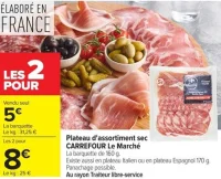 Plateau d'assortiment sec CARREFOUR Le Marché