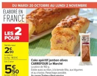 Cake apéritif jambon olives CARREFOUR Le Marché