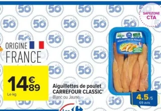 Aiguillettes de poulet CARREFOUR CLASSIC' Blanc ou Jaune