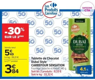 Tablette de Chocolat Dubaï Style CARREFOUR SENSATION