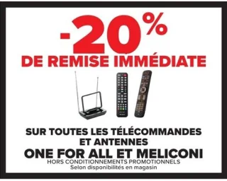 Télécommandes et antennes One For All et Meliconi