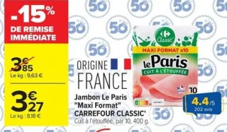 Jambon Le Paris Maxi Format CARREFOUR CLASSIC'