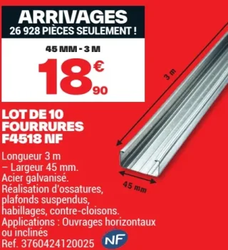Lot de 10 fourrures F4518 NF 45 mm - 3 m