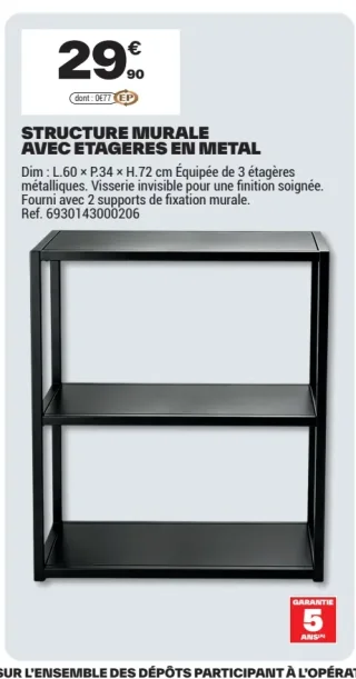 STRUCTURE MURALE AVEC ETAGERES EN METAL
