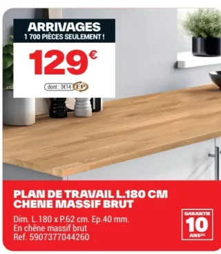 PLAN DE TRAVAIL L.180 CM CHENE MASSIF BRUT