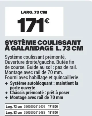 Système coulissant à galandage L. 73 cm