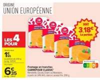 Fromage en tranches CARREFOUR CLASSIC'