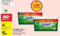 ST HUBERT Oméga 3 "Format Spécial" Doux ou Demi-Sel