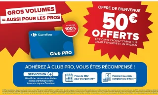 Adhésion Club PRO Carrefour - Offre de bienvenue 50€ offerts en e-carte cadeau