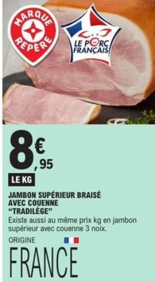Jambon supérieur braisé avec couenne Tradilège