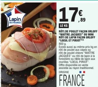 Rôti de poulet façon Orloff "Maître Jacques" ou Mini rôti de lapin façon Orloff "Loeul et Piriot"
