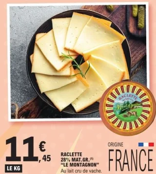Raclette 28% Mat. Gr. Le Montagnon