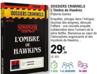Jeu d'enquête Dossiers Criminels L'Ombre de Hawkins Platonia Games