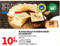 Plateau raclette Pointe Percée de Savoie IGP